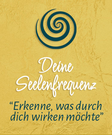 Deine Seelenfrequenz