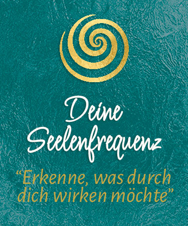 Deine Seelenfrequenz