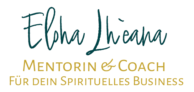 Eloha Lhèana - Mentorin & Coach für dein spirituelles Business
