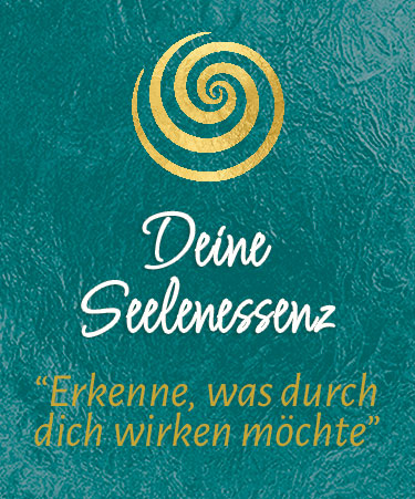 Deine Seelenessenz