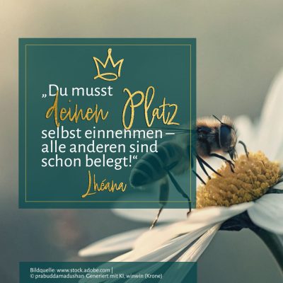 Du musst deinen Platz selbst einnehmen – alle anderen sind schon belegt!